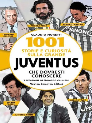 cover image of 1001 storie e curiosità sulla grande Juventus che dovresti conoscere